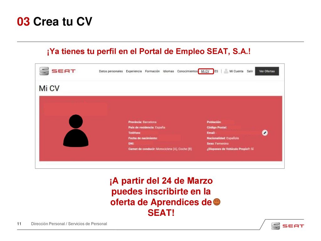 03 Crea tu CV ¡Ya tienes tu perfil en el Portal de Empleo SEAT, S.A.!