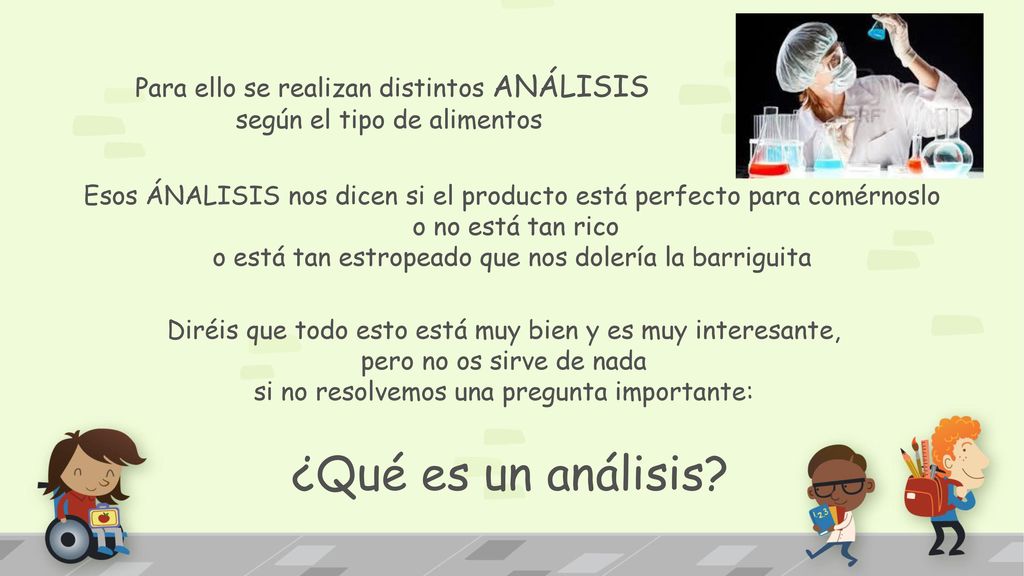 ¿Qué es un análisis Para ello se realizan distintos ANÁLISIS