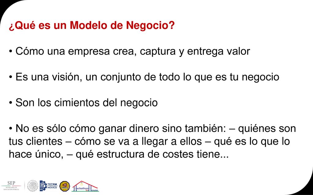 • Cómo una empresa crea, captura y entrega valor