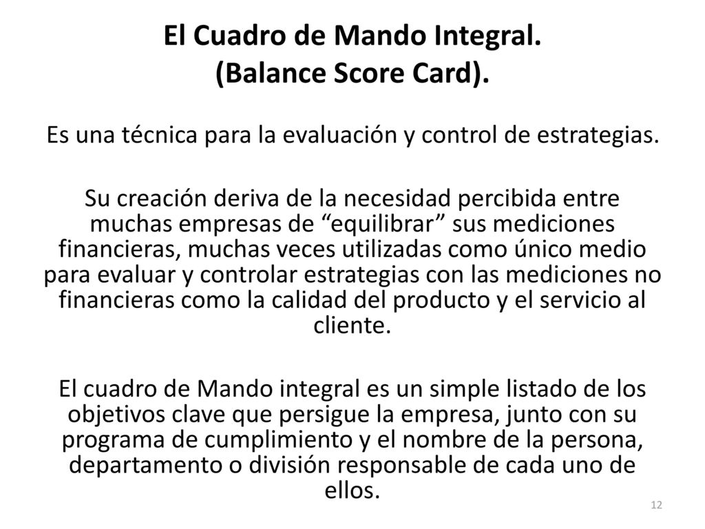 El Cuadro de Mando Integral. (Balance Score Card).