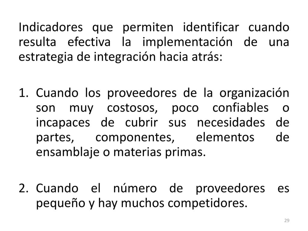 Indicadores que permiten identificar cuando resulta efectiva la implementación de una estrategia de integración hacia atrás: