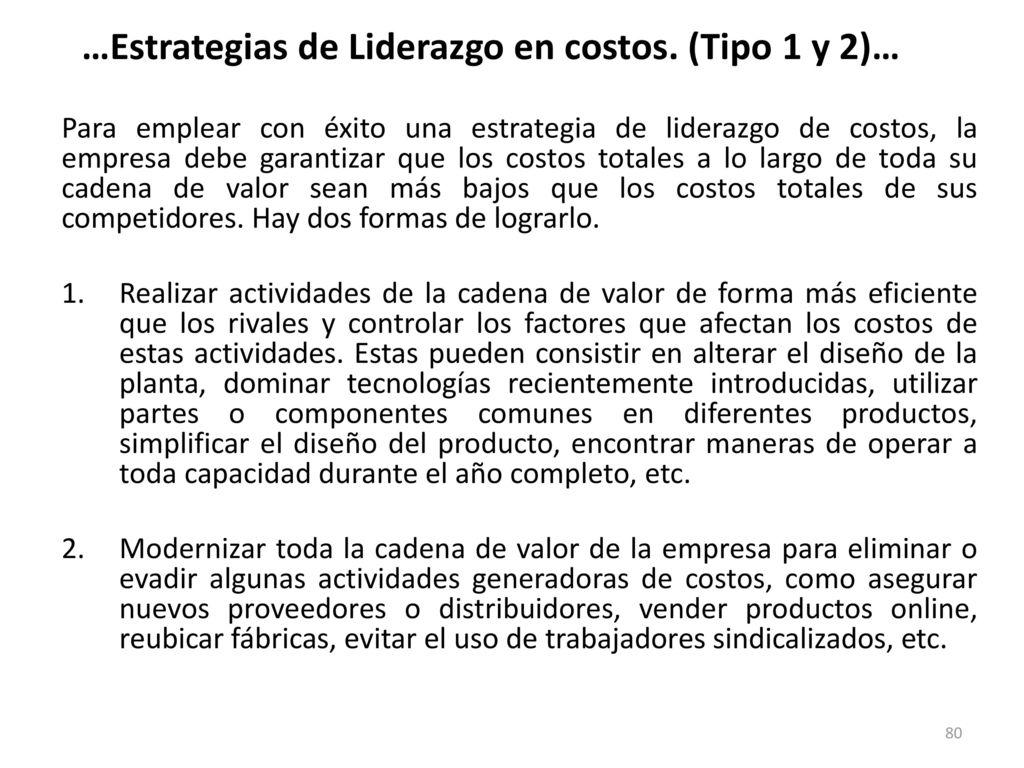 …Estrategias de Liderazgo en costos. (Tipo 1 y 2)…
