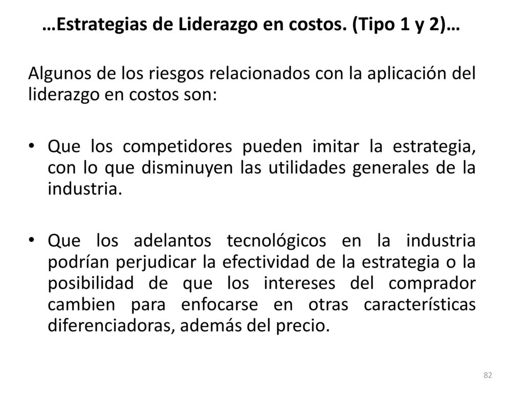 …Estrategias de Liderazgo en costos. (Tipo 1 y 2)…