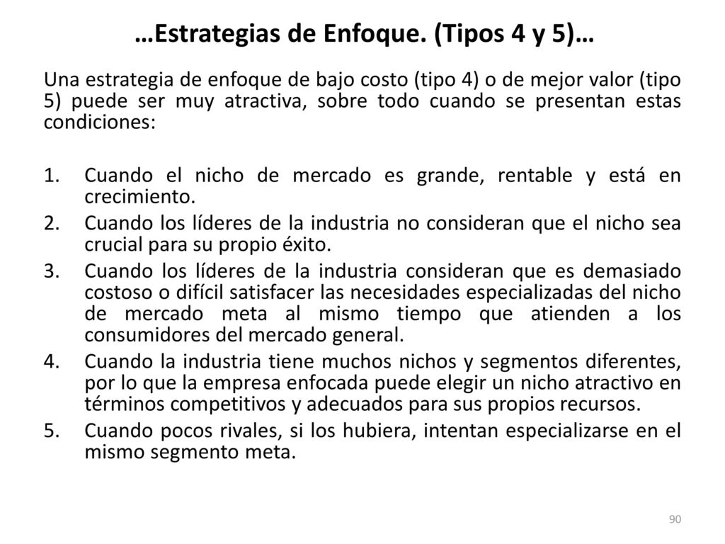…Estrategias de Enfoque. (Tipos 4 y 5)…