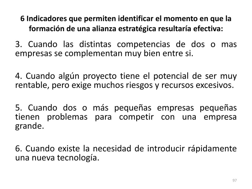 6 Indicadores que permiten identificar el momento en que la formación de una alianza estratégica resultaría efectiva: