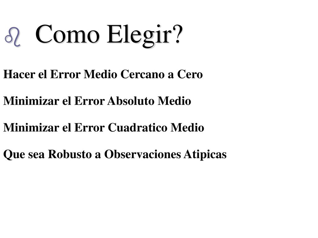 Como Elegir Hacer el Error Medio Cercano a Cero