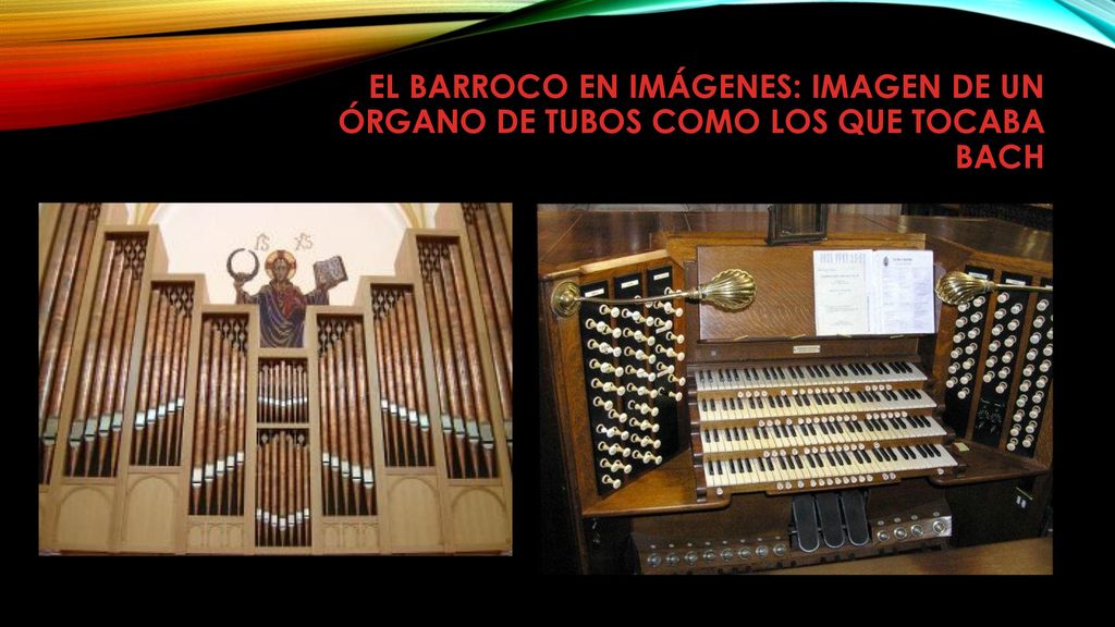 El barroco en imágenes: imagen de un órgano de tubos como los que tocaba bach