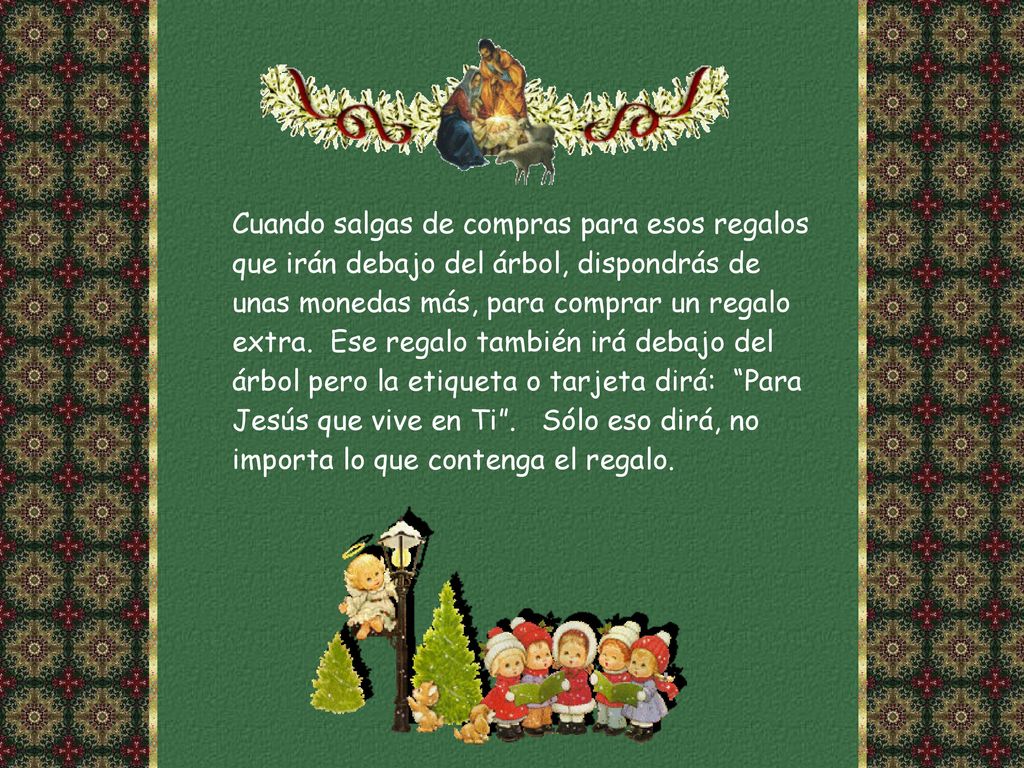 Cuando salgas de compras para esos regalos que irán debajo del árbol, dispondrás de unas monedas más, para comprar un regalo extra.