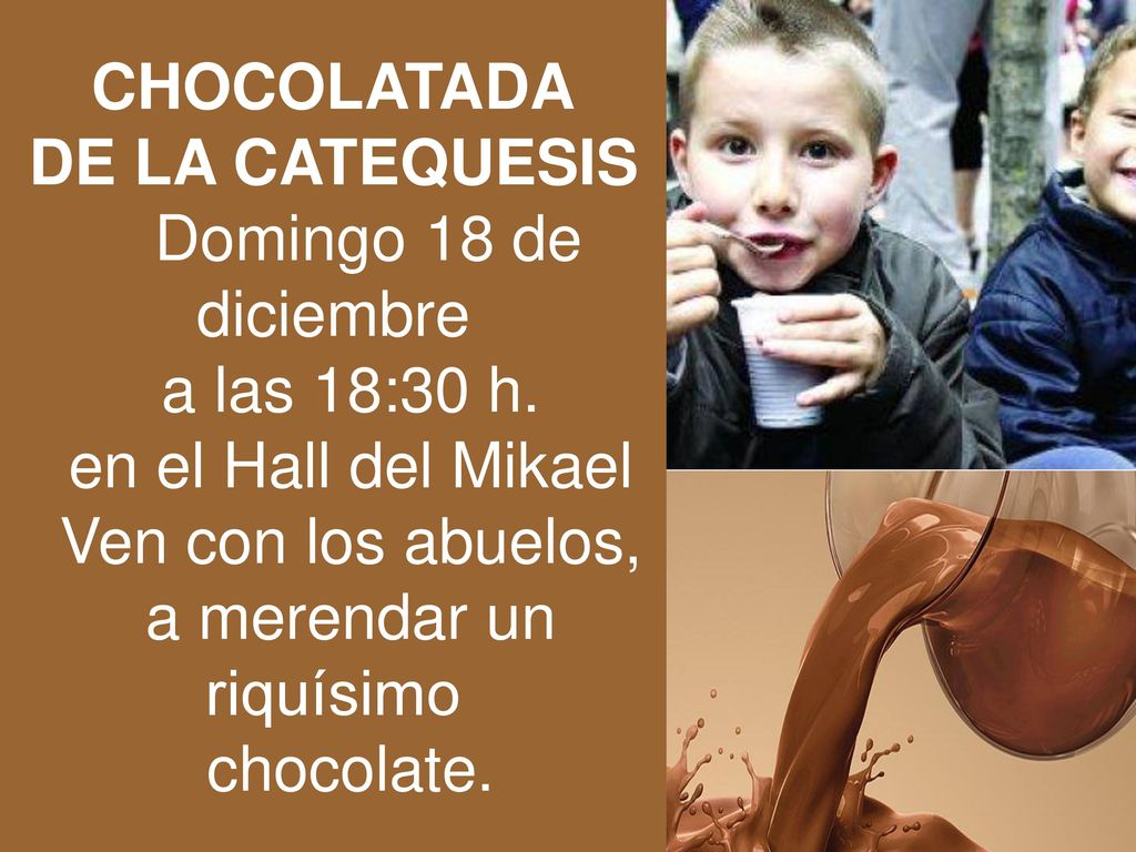CHOCOLATADA DE LA CATEQUESIS Domingo 18 de diciembre a las 18:30 h