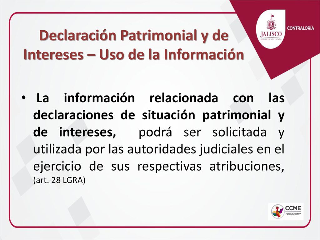 Declaración Patrimonial y de Intereses – Uso de la Información