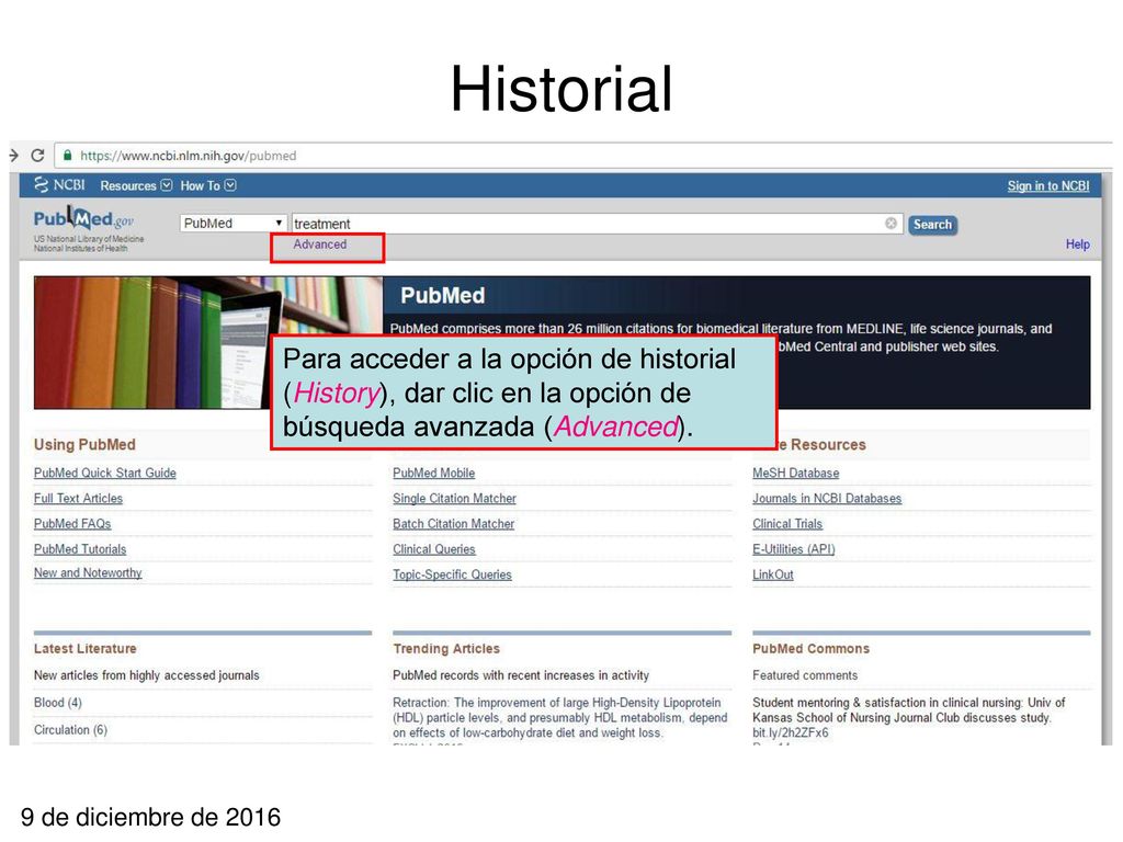 Historial Para acceder a la opción de historial (History), dar clic en la opción de búsqueda avanzada (Advanced).