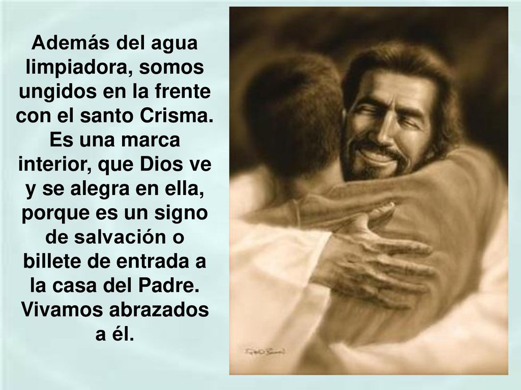 Además del agua limpiadora, somos ungidos en la frente con el santo Crisma.