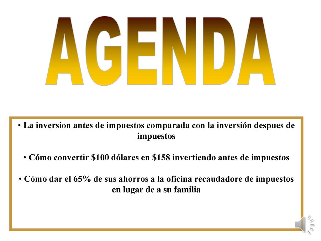 Cómo convertir $100 dólares en $158 invertiendo antes de impuestos