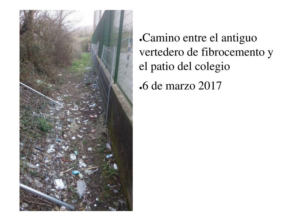 Camino entre el antiguo vertedero de fibrocemento y el patio del colegio