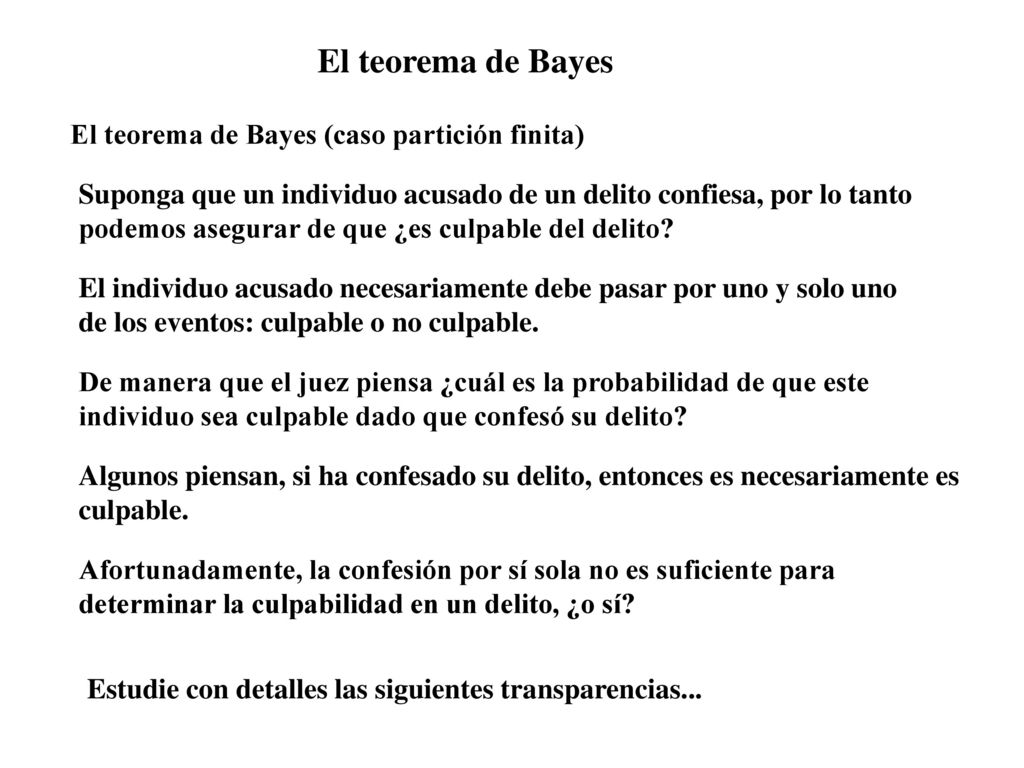 El teorema de Bayes El teorema de Bayes (caso partición finita)