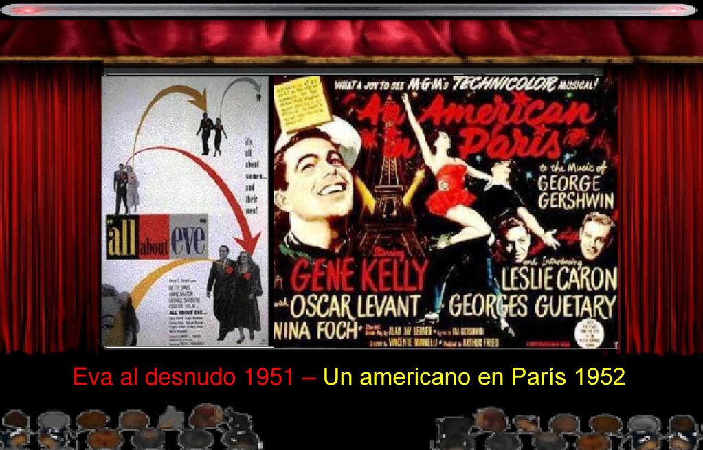 Eva al desnudo 1951 – Un americano en París 1952