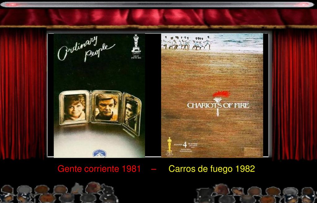 Gente corriente 1981 – Carros de fuego 1982