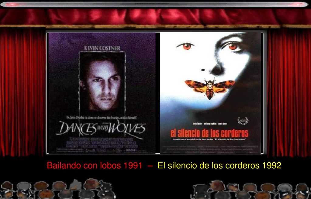 Bailando con lobos 1991 – El silencio de los corderos 1992