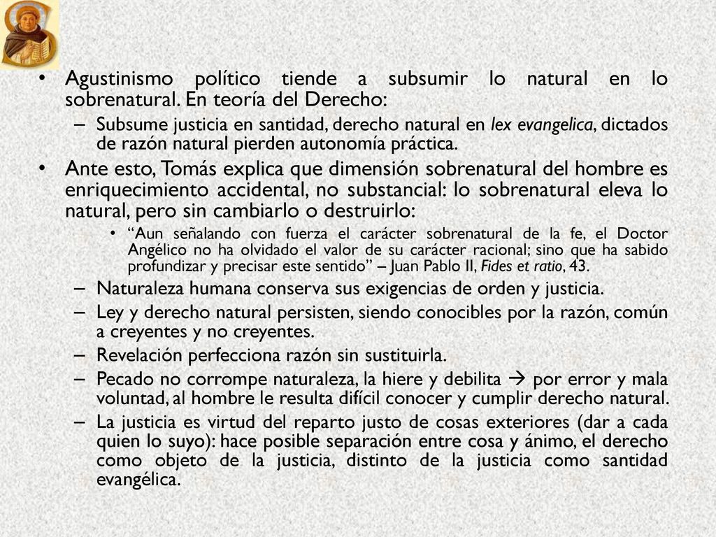 Agustinismo político tiende a subsumir lo natural en lo sobrenatural