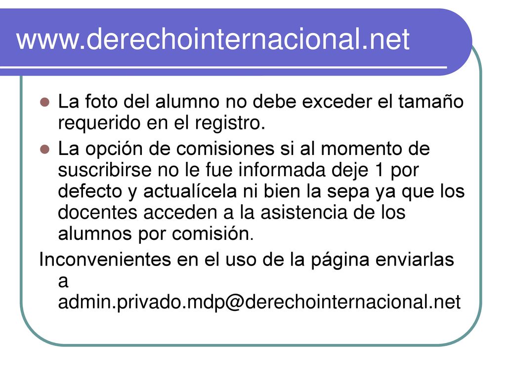 La foto del alumno no debe exceder el tamaño requerido en el registro.