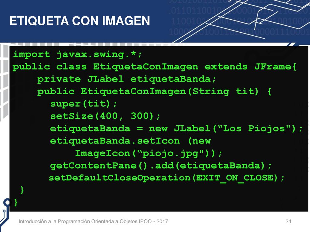 ETIQUETA CON IMAGEN import javax.swing.*;