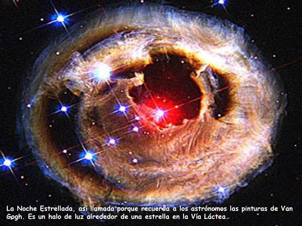 La Noche Estrellada, así llamada porque recuerda a los astrónomos las pinturas de Van Gogh.