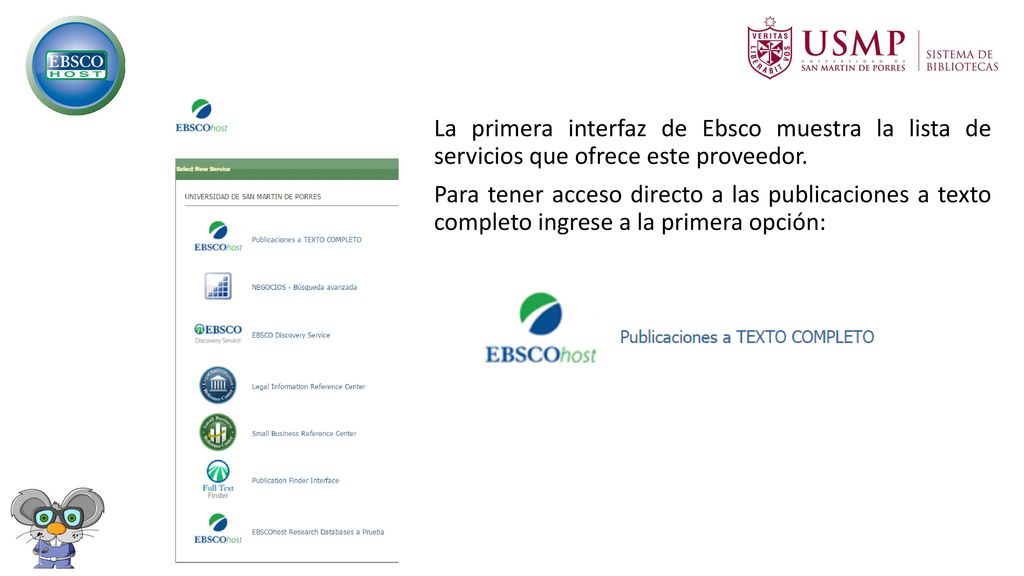 La primera interfaz de Ebsco muestra la lista de servicios que ofrece este proveedor.
