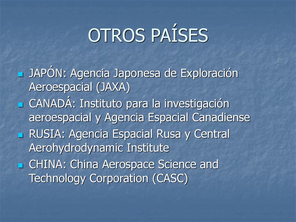 OTROS PAÍSES JAPÓN: Agencia Japonesa de Exploración Aeroespacial (JAXA)