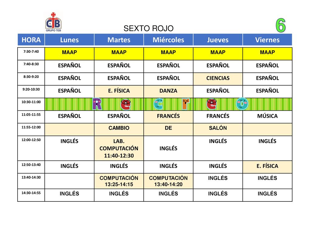 6 SEXTO ROJO HORA Lunes Martes Miércoles Jueves Viernes ESPAÑOL