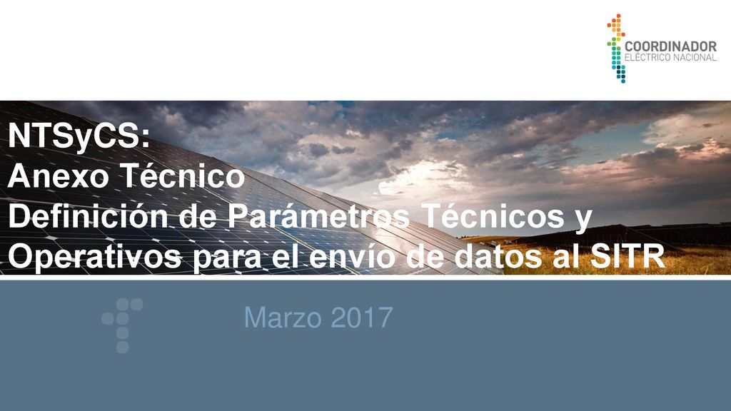 NTSyCS: Anexo Técnico Definición de Parámetros Técnicos y Operativos para el envío de datos al SITR