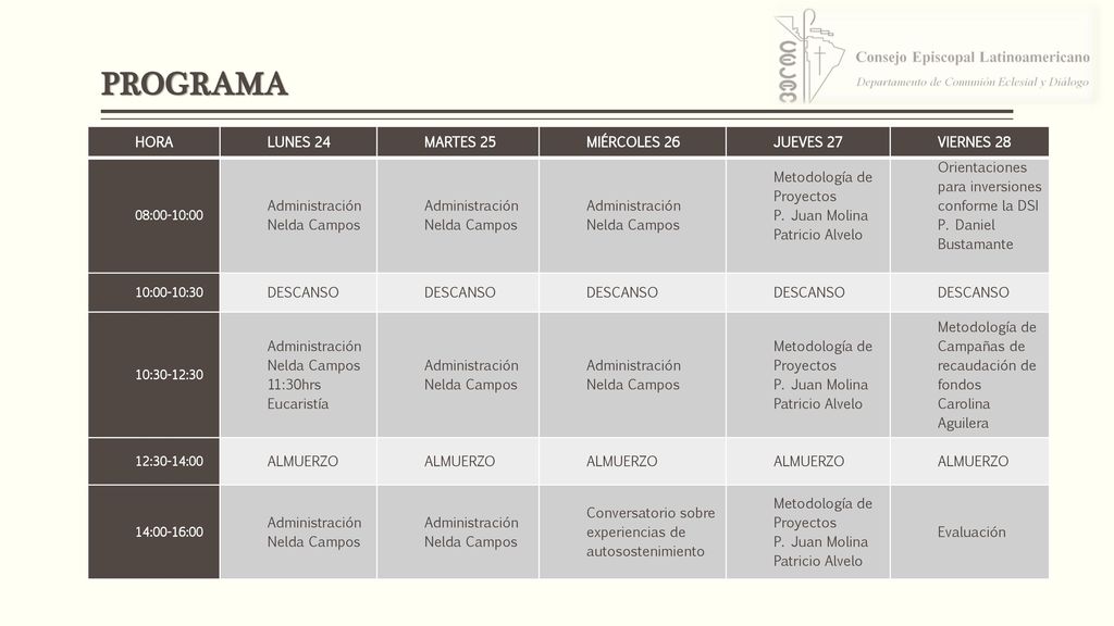 PROGRAMA HORA LUNES 24 MARTES 25 MIÉRCOLES 26 JUEVES 27 VIERNES 28