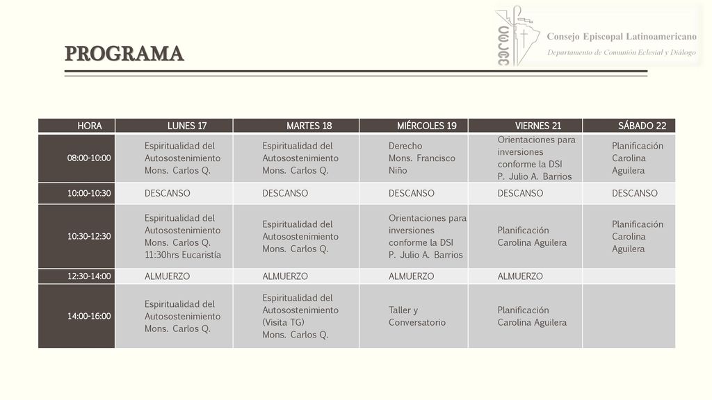 PROGRAMA HORA LUNES 17 MARTES 18 MIÉRCOLES 19 VIERNES 21 SÁBADO 22