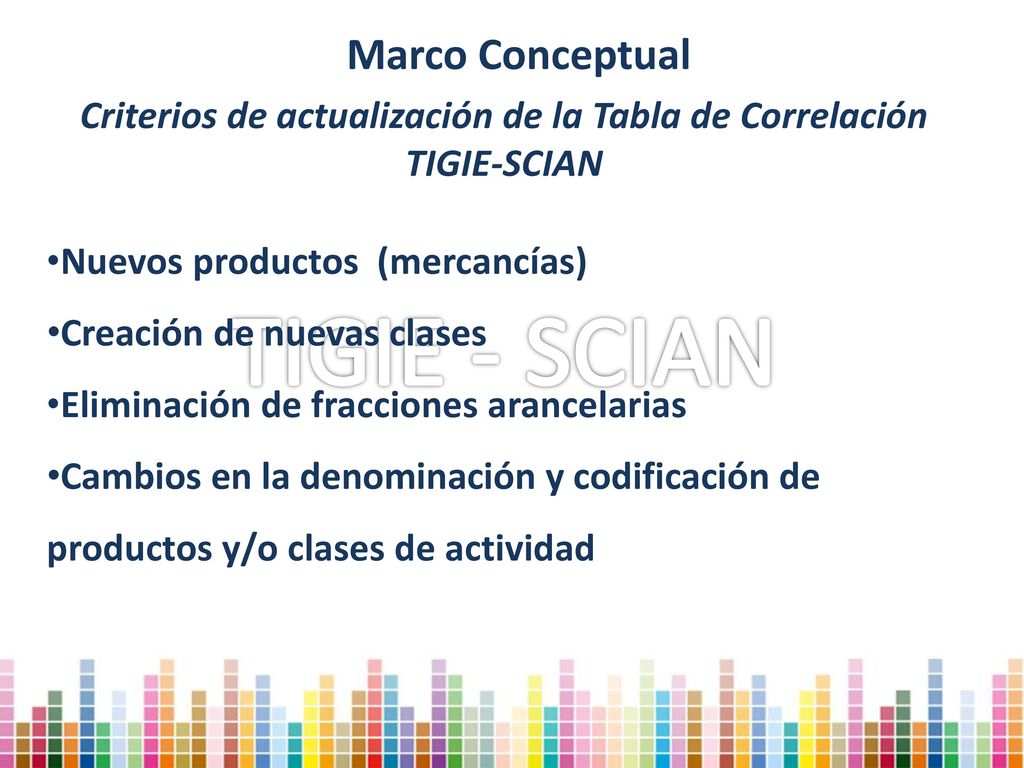 Criterios de actualización de la Tabla de Correlación TIGIE-SCIAN