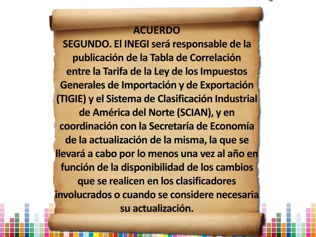 ACUERDO SEGUNDO. El INEGI será responsable de la publicación de la Tabla de Correlación.