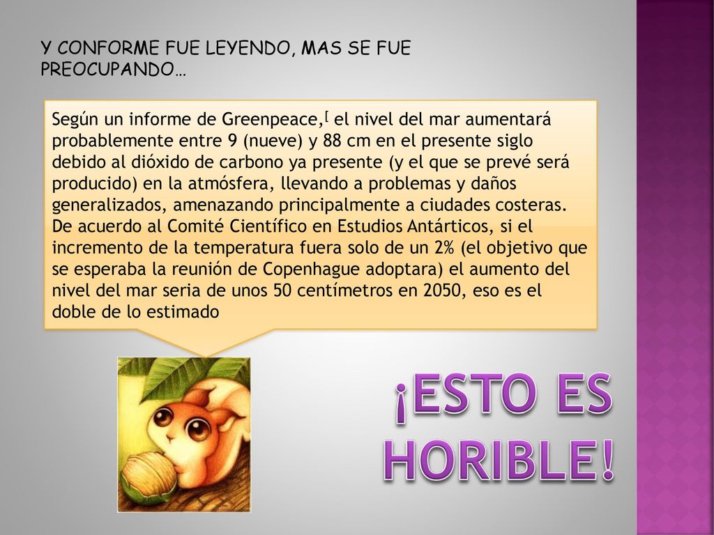 ¡ESTO ES HORIBLE! Y CONFORME FUE LEYENDO, MAS SE FUE PREOCUPANDO…