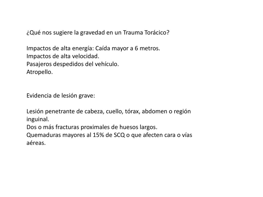 ¿Qué nos sugiere la gravedad en un Trauma Torácico