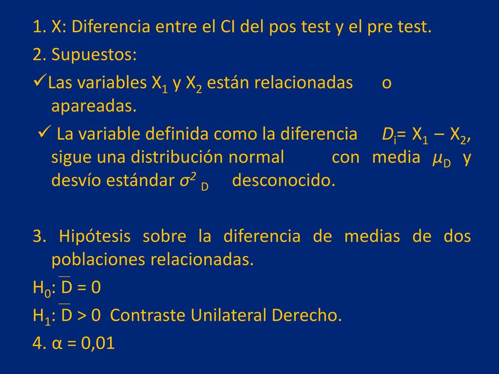 1. X: Diferencia entre el CI del pos test y el pre test.