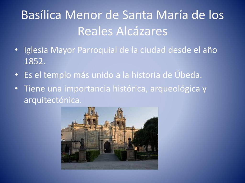 Basílica Menor de Santa María de los Reales Alcázares