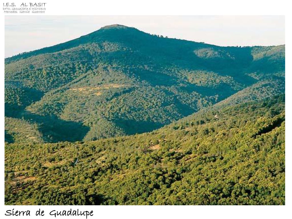 Sierra de Guadalupe I.E.S. Al Basit Dpto. Geografía e Historia