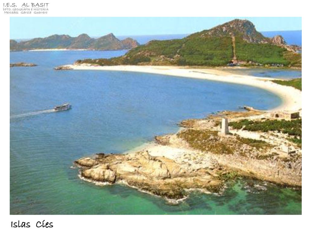Islas Cíes I.E.S. Al Basit Dpto. Geografía e Historia