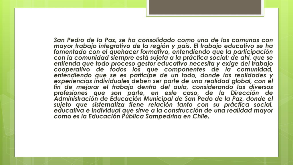 San Pedro de la Paz, se ha consolidado como una de las comunas con mayor trabajo integrativo de la región y país.
