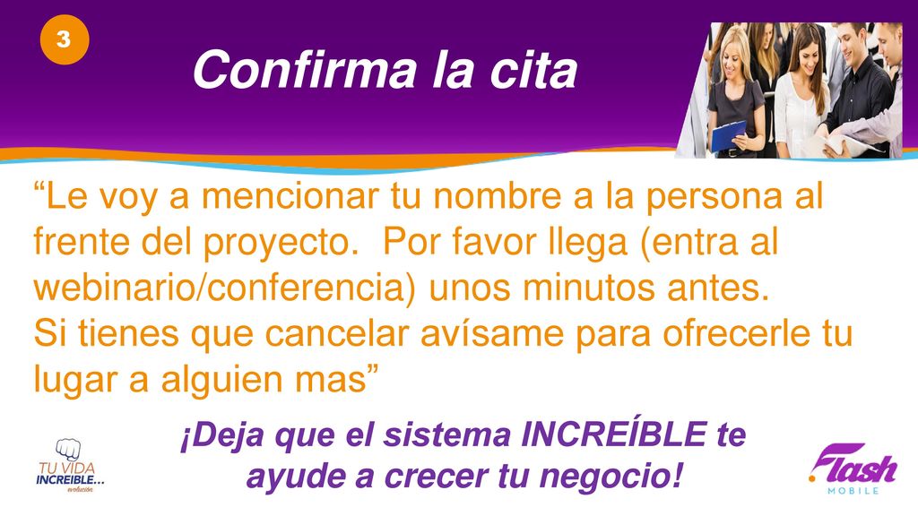 ¡Deja que el sistema INCREÍBLE te ayude a crecer tu negocio!