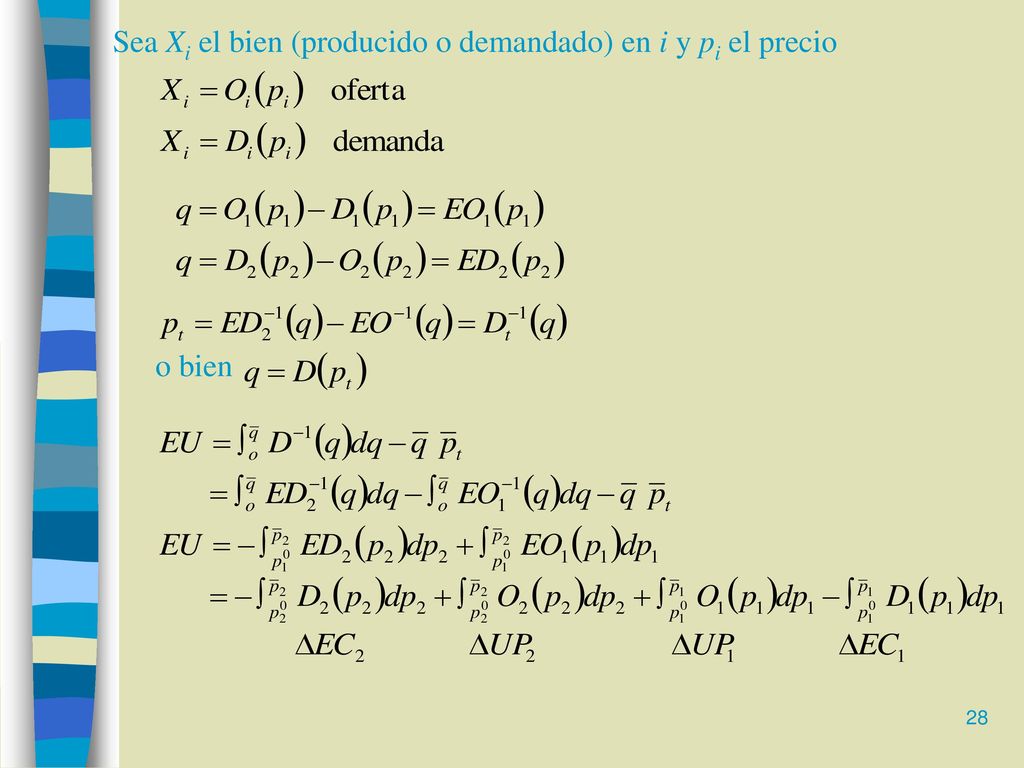 Sea Xi el bien (producido o demandado) en i y pi el precio