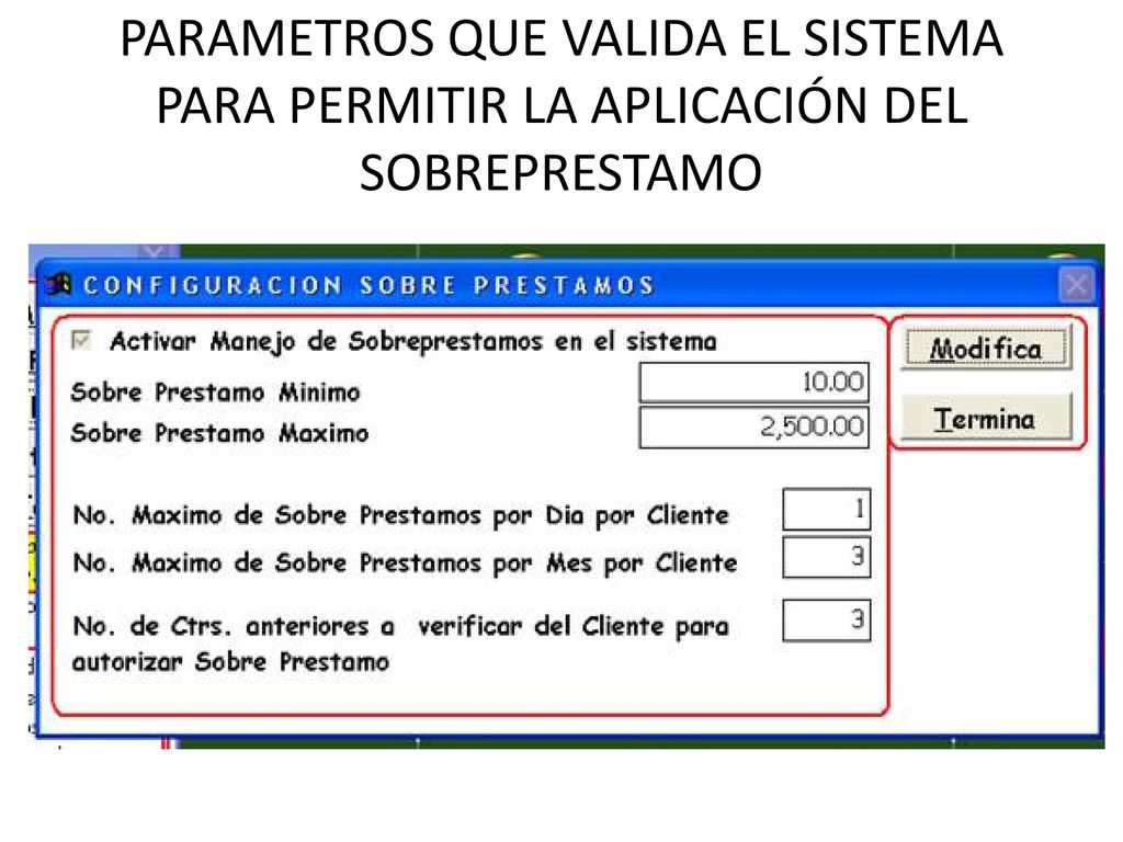 PARAMETROS QUE VALIDA EL SISTEMA PARA PERMITIR LA APLICACIÓN DEL SOBREPRESTAMO