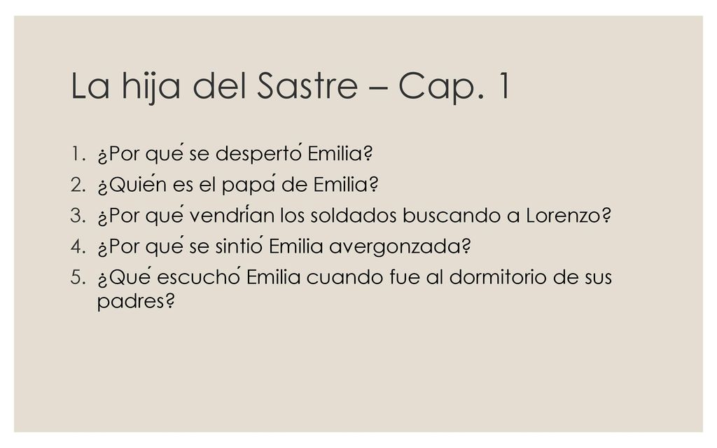 La hija del Sastre – Cap. 1 ¿Por qué se despertó Emilia