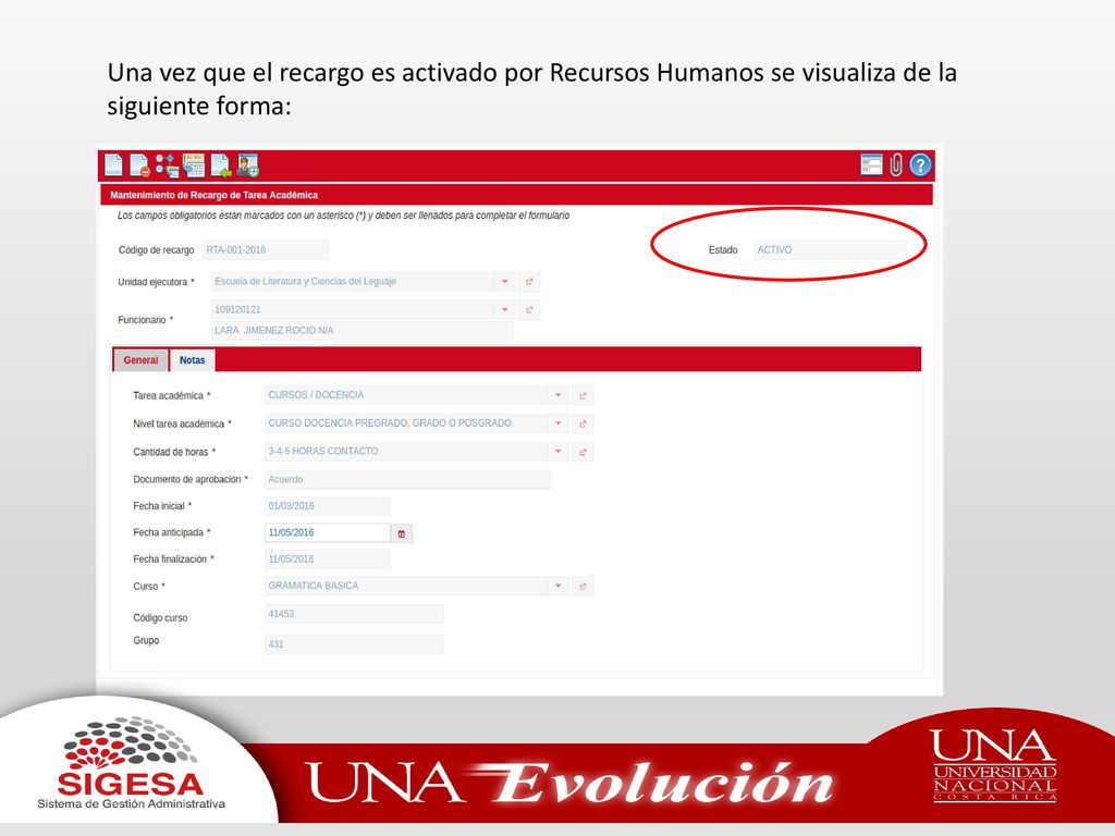 Una vez que el recargo es activado por Recursos Humanos se visualiza de la siguiente forma: