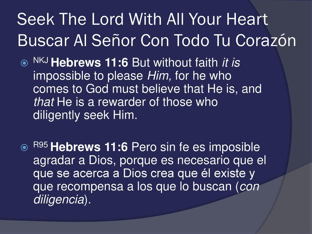 Seek The Lord With All Your Heart Buscar Al Señor Con Todo Tu Corazón