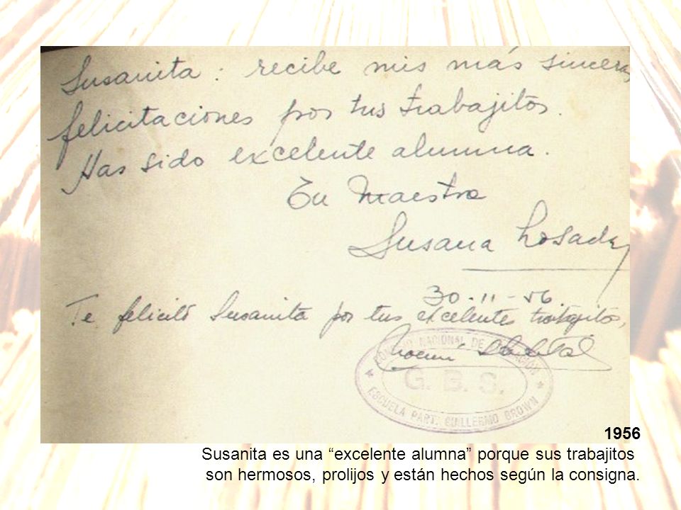 1956 Susanita es una excelente alumna porque sus trabajitos.