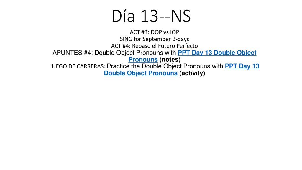 Día 13--NS ACT #3: DOP vs IOP SING for September B-days