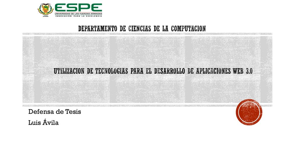 UTILIZACION DE TECNOLOGIAS PARA EL DESARROLLO DE APLICACIONES WEB 3.0